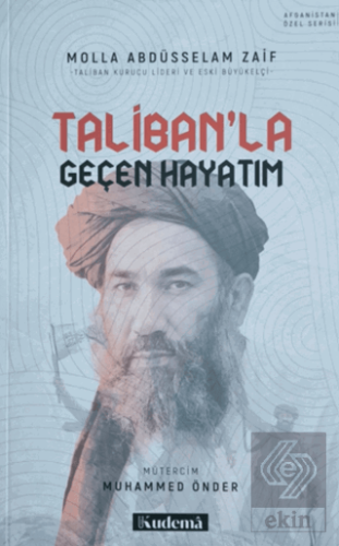 Talibanla Geçen Hayatım