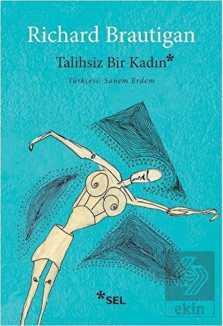 Talihsiz Bir Kadın