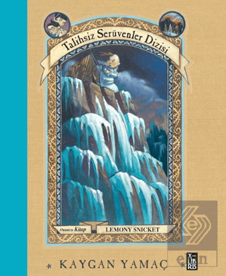 Talihsiz Serüvenler Dizisi 10 Kaygan Yamaç
