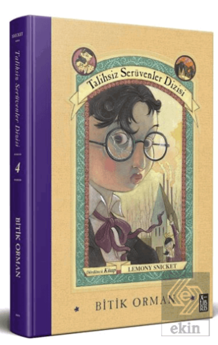 Talihsiz Serüvenler Dizisi 4 Bitik Orman