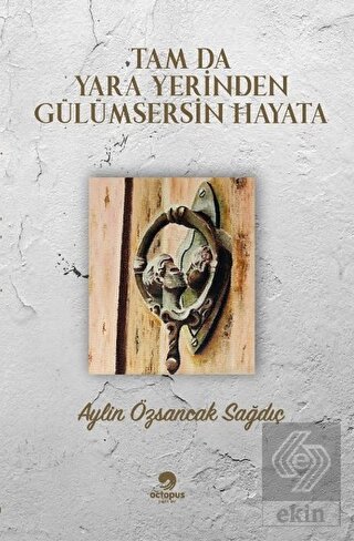 Tam Da Yara Yerinden Gülümsersin Hayata