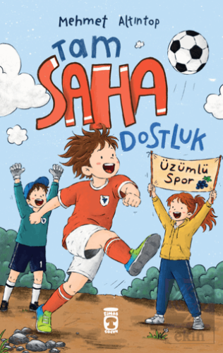 Tam Saha Dostluk Mehmet Altıntop Timaş Çocuk Satın Al - ekinkitap.com