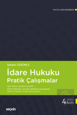 Tamamı Çözümlü İdare Hukuku Pratik Çalışmalar