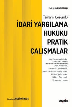 Tamamı Çözümlüİdari Yargılama Hukuku Pratik Çalışmalar İdari Yargılama