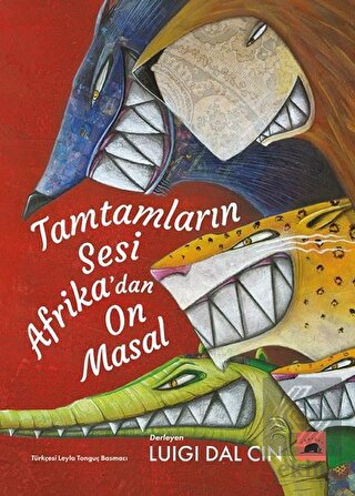 Tamtamların Sesi Afrika'dan On Masal