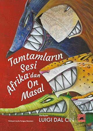 Tamtamların Sesi Afrika'dan On Masal