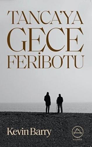 Tanca\'ya Gece Feribotu