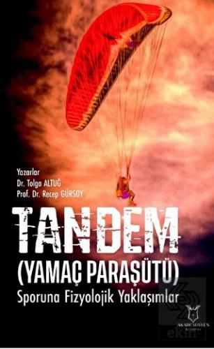 Tandem (Yamaç Paraşütü) Sporuna Fizyolojik Yaklaşı