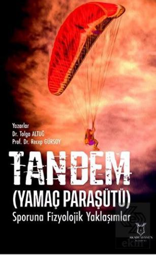 Tandem (Yamaç Paraşütü) Sporuna Fizyolojik Yaklaşı
