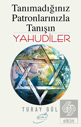 Tanımadığınız Patronlarınızla Tanışın Yahudiler