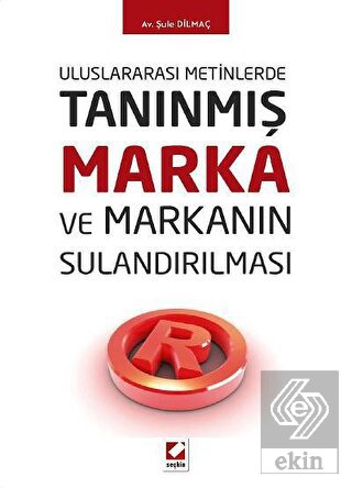 Tanınmış Marka ve Markanın Sulandırılması