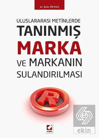 Tanınmış Marka ve Markanın Sulandırılması