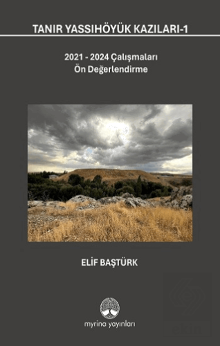 Tanır Yassıhöyük Kazıları-1