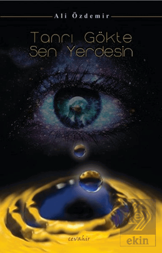 Tanrı Gökte Sen Yerdesi