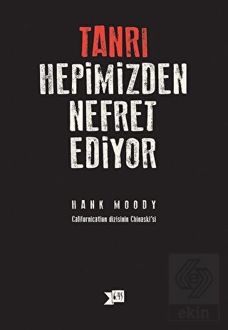 Tanrı Hepimizden Nefret Ediyor