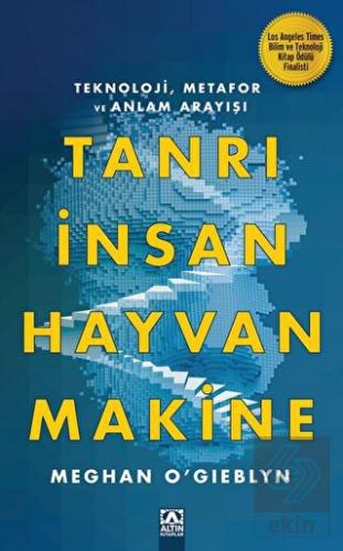 Tanrı İnsan Hayvan Makine