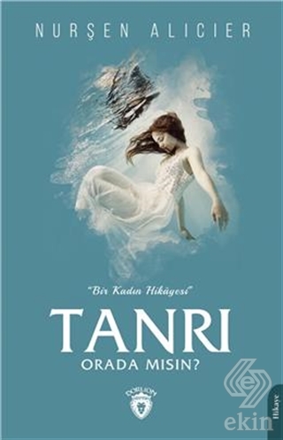 Tanrı Orada mısın?