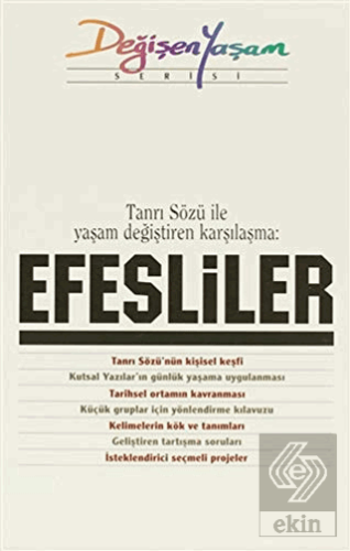 Tanrı Sözü ile Yaşam Değiştiren Karşılaşma: Efesli