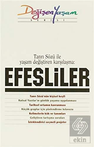 Tanrı Sözü ile Yaşam Değiştiren Karşılaşma: Efesli