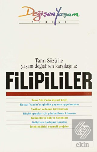 Tanrı Sözü ile Yaşam Değiştiren Karşılaşma: Filipi