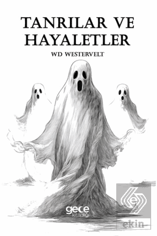 Tanrılar ve Hayaletler