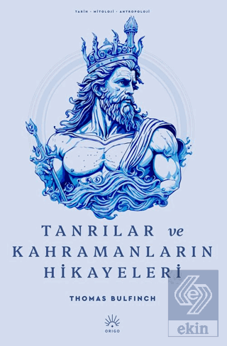 Tanrılar ve Kahramanların Hikayeleri