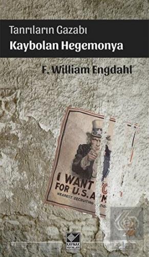 Tanrıların Gazabı Kaybolan Hegemonya