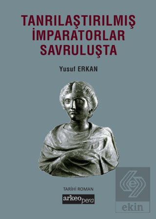 Tanrılaştırılmış İmparatorlar Savruluşta