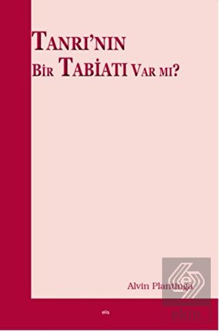 Tanrı\'nın Bir Tabiatı Var mı?