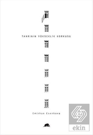 Tanrının Yükseklik Korkusu