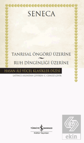 Tanrısal Öngörü Üzerine – Ruh Dinginliği Üzerine