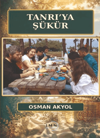 Tanrıya Şükür Osman Akyol Liman Yayınevi Satın Al - ekinkitap.com