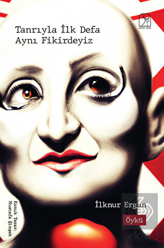 Tanrıyla İlk Defa Aynı Fikirdeyiz