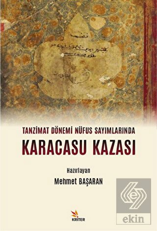 Tanzimat Dönemi Nüfus Sayımlarında Karacasu Kazası