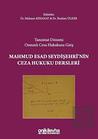 Tanzimat Dönemi Osmanlı Ceza Hukukuna Giriş - Mahm