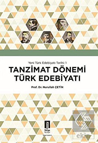 Tanzimat Dönemi Türk Edebiyatı - Yeni Türk Edebiya