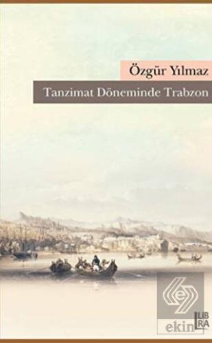Tanzimat Döneminde Trabzon