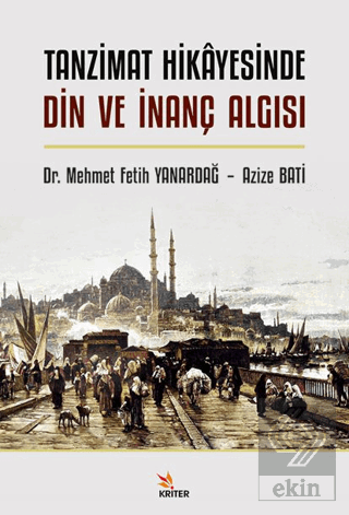 Tanzimat Hikayesinde Din ve İnanç Algısı