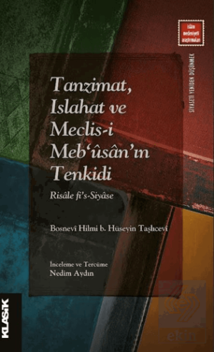 Tanzimat, Islahat ve Meclis-i Meb'ûsân'ın Tenkidi