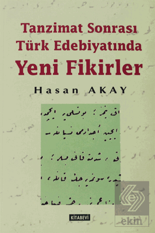 Tanzimat Sonrası Türk Edebiyatında Yeni Fikirler