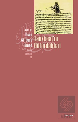 Tanzimat\'ın Götürdükleri