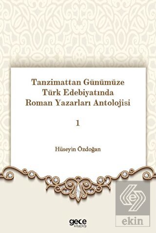 Tanzimattan Günümüze Türk Edebiyatında Roman Yazar
