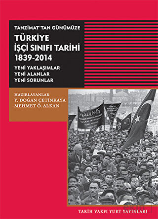 Tanzimat'tan Günümüze Türkiye İşçi Sınıfı Tarihi 1
