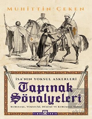 Tapınak Şövalyeleri - İsa'nın Yoksul Askerleri