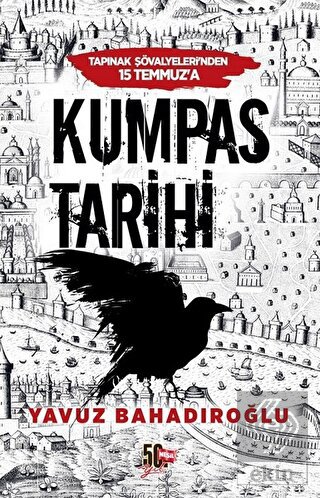 Tapınak Şövalyeleri\'nden 15 Temmuz\'a Kumpas Tarihi