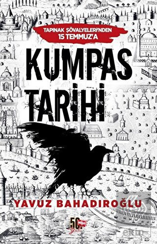 Tapınak Şövalyeleri\'nden 15 Temmuz\'a Kumpas Tarihi