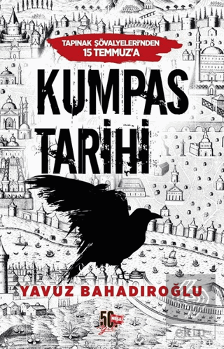 Tapınak Şövalyeleri\'nden 15 Temmuz\'a Kumpas Tarihi