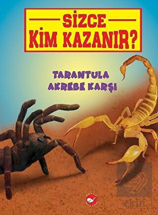 Tarantula Akrebe Karşı - Sizce Kim Kazanır?
