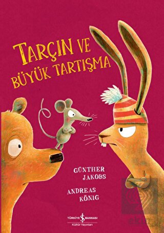 Tarçın ve Büyük Tartışma