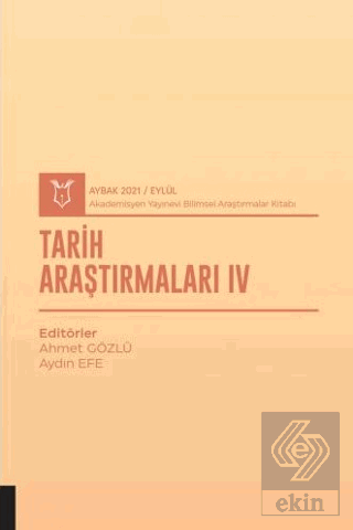 Tarih Araştırmaları IV (AYBAK 2021 Eylül)